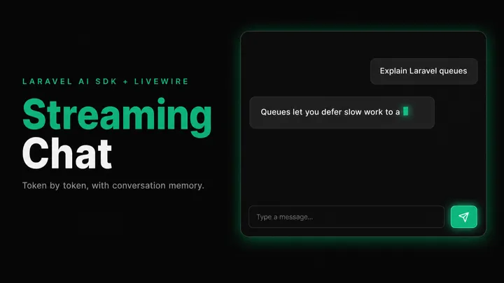 A dark-mode Livewire chat UI with an AI reply streaming in token by token, built on the Laravel AI SDK